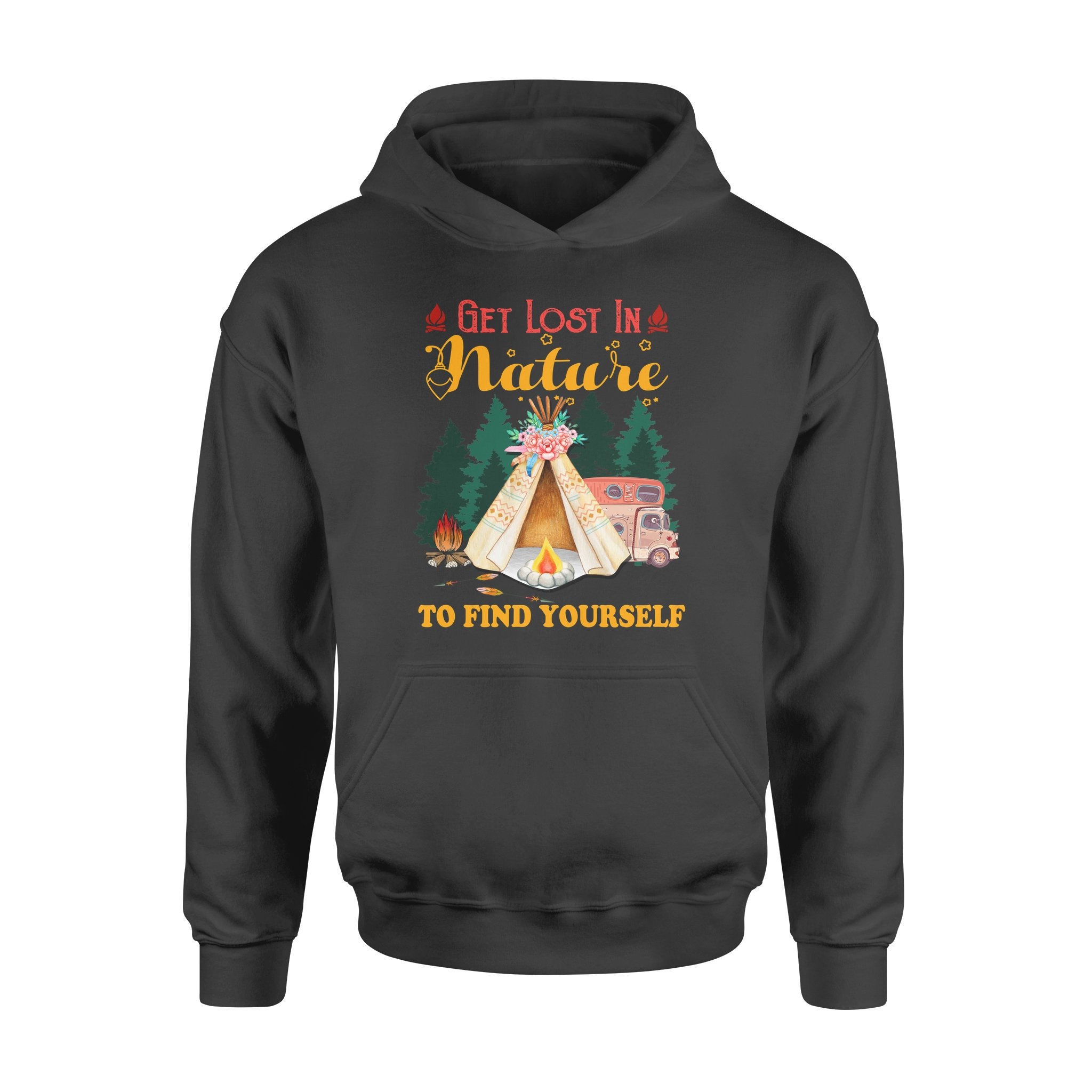 Get Lost In Nature  To Find Yourself Camping Hinking Adventure Hippie – Standard Hoodie