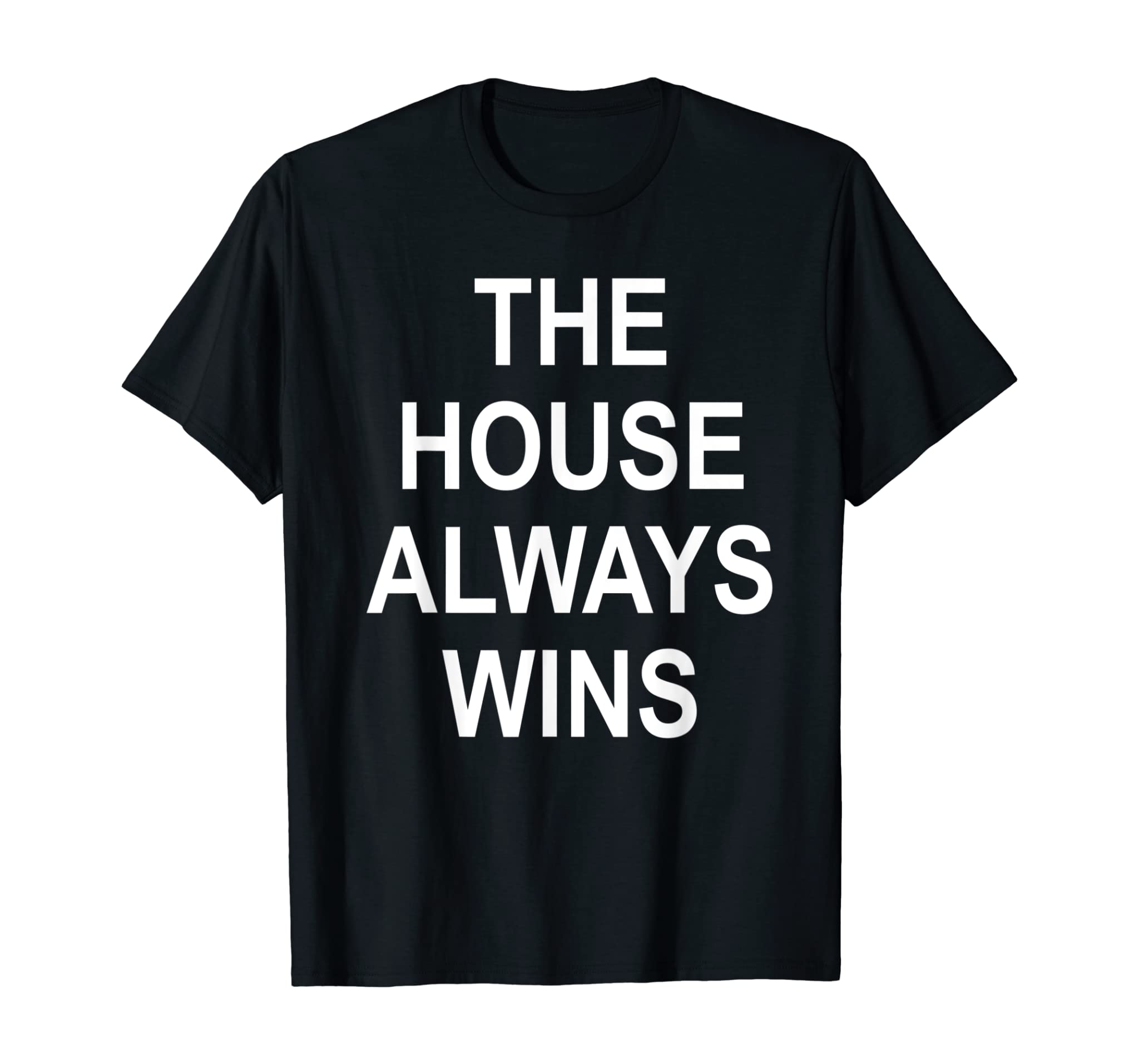 The House Always Wins Shirt,This is My Poker Face Card Game T-Shirt