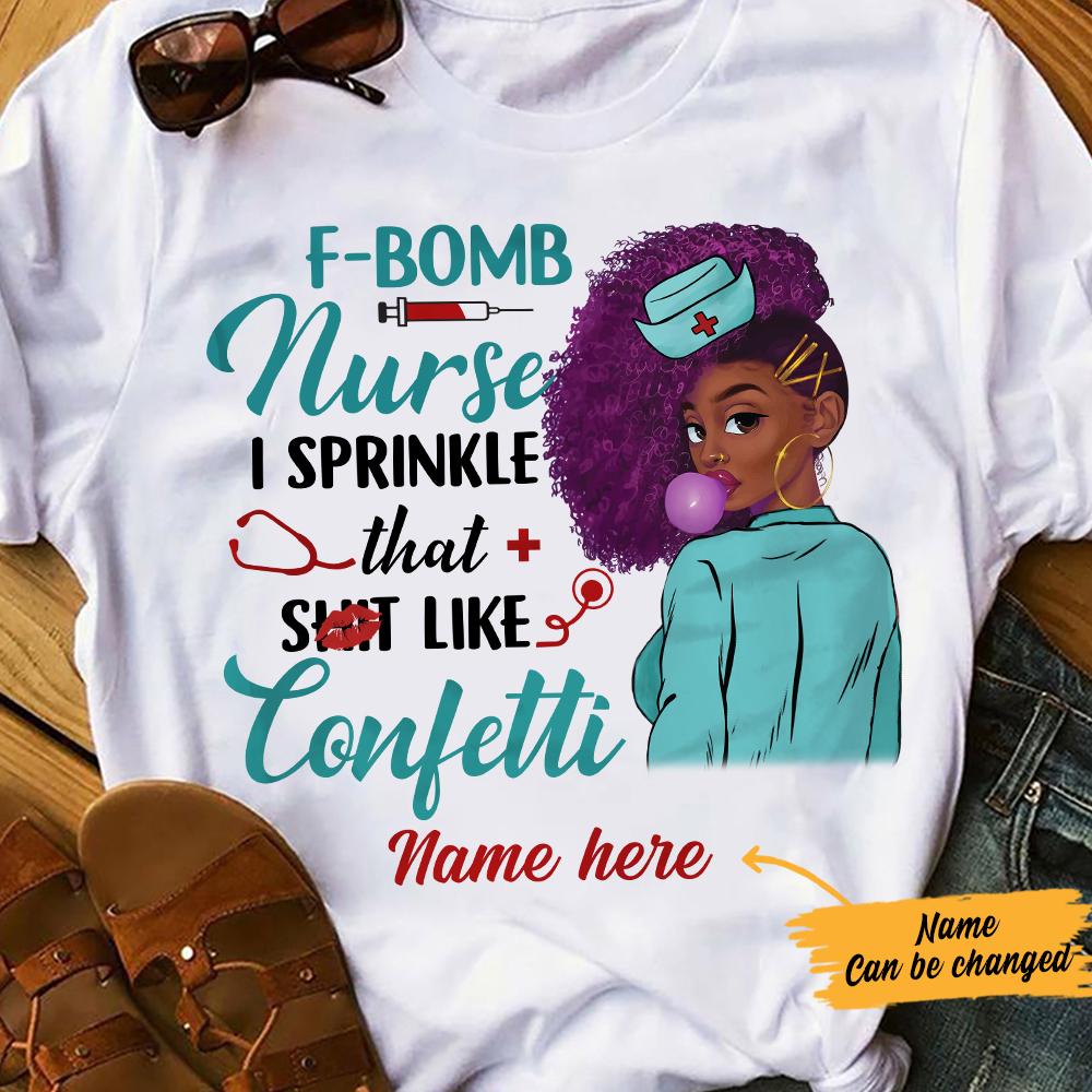 Personalized Bwa Nurse F- Bomb T Shirt