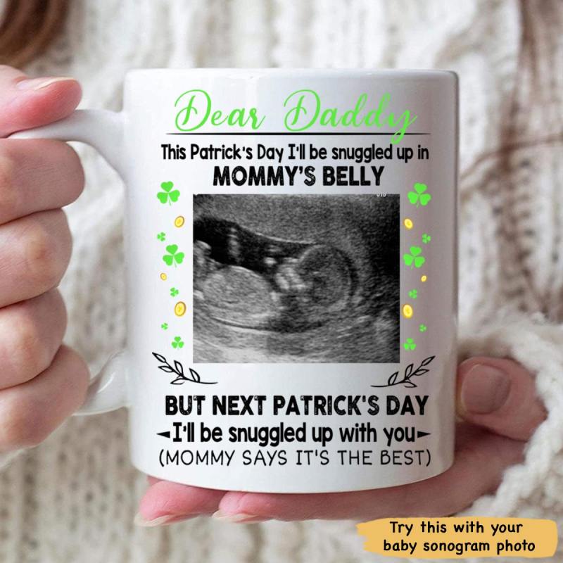 This Patrick’S Day I’Ll Be Snuggled Up In Mommy’S Belly Personalized Mug