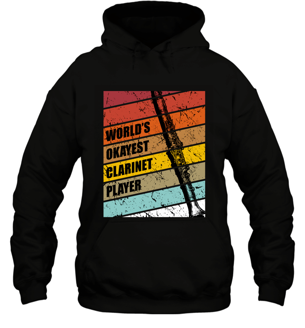 World_s Okayest Clarinet Player Vintage Retro Funny Shirt Hoodie