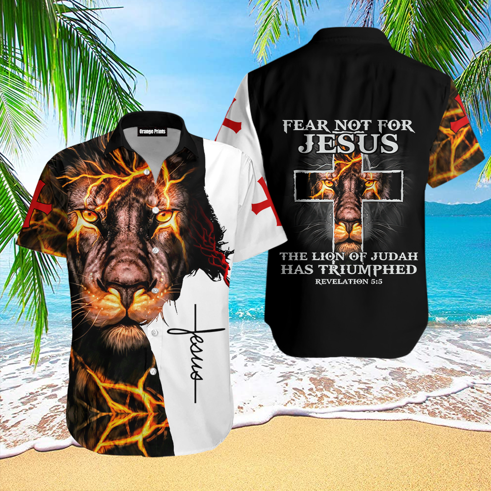 Fear Not For Jesus Aloha Hawaii Shirts Men Women Ha87535