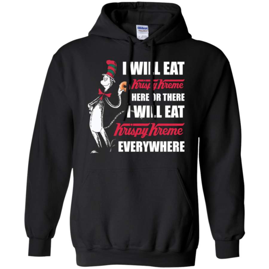 Dr Seuss I Will Eat Krispy Kreme Here or There shirt Hoodie