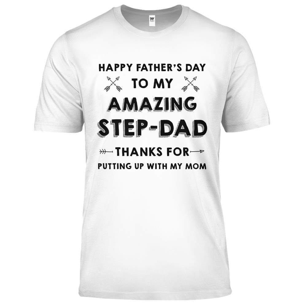 Happy Father’s Day To My Amazing Step Dad Tshirt Father Gift Premium T Shirts