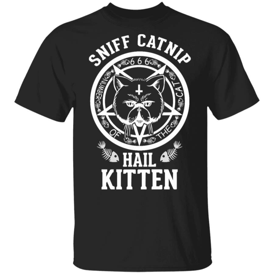 Sniff Catnip Hail Kitten Shirt