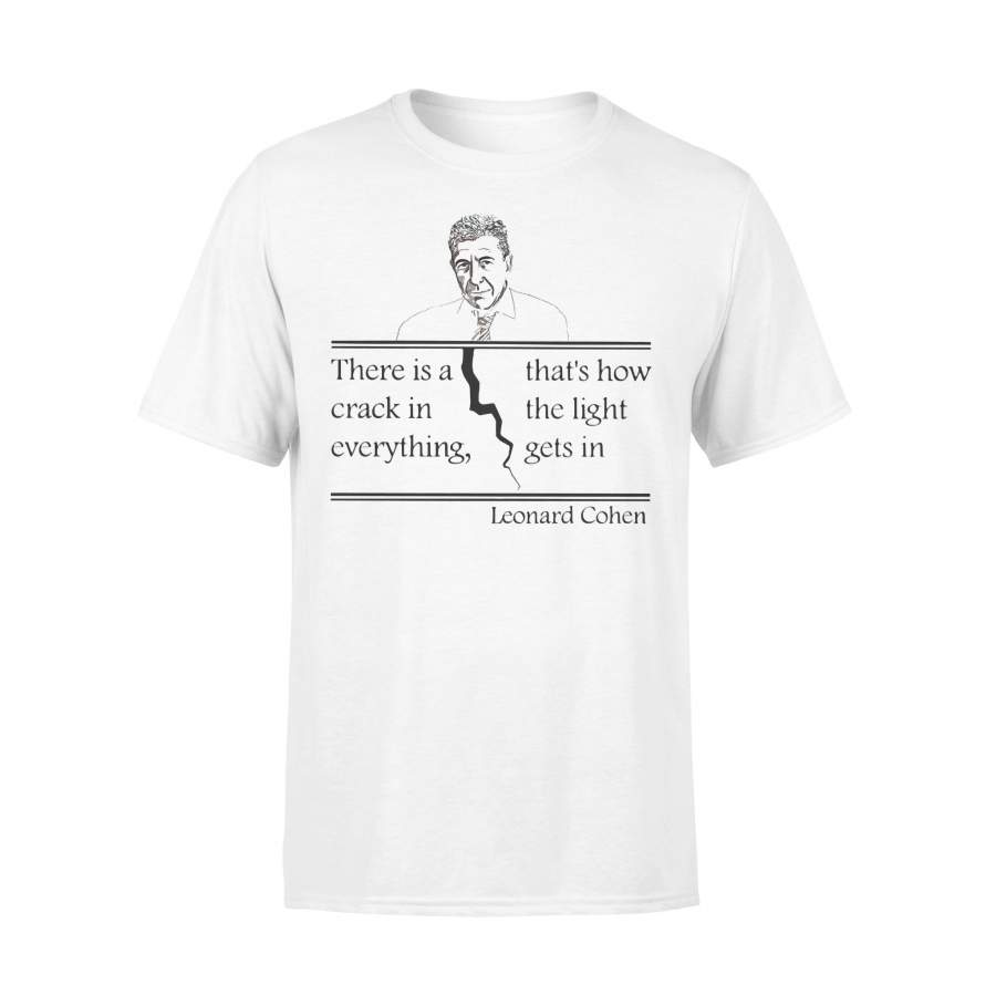 Official There Is A Crack In Everything That’s How The Light Gets In Leonard Cohen T-shirt