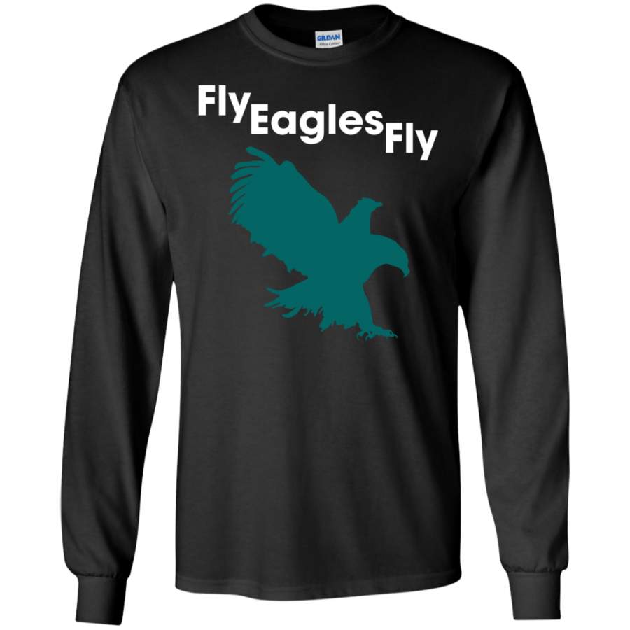 Fly Eagles Fly – With a Flying Eagle LS shirt/Hoodie/Sweatshirt