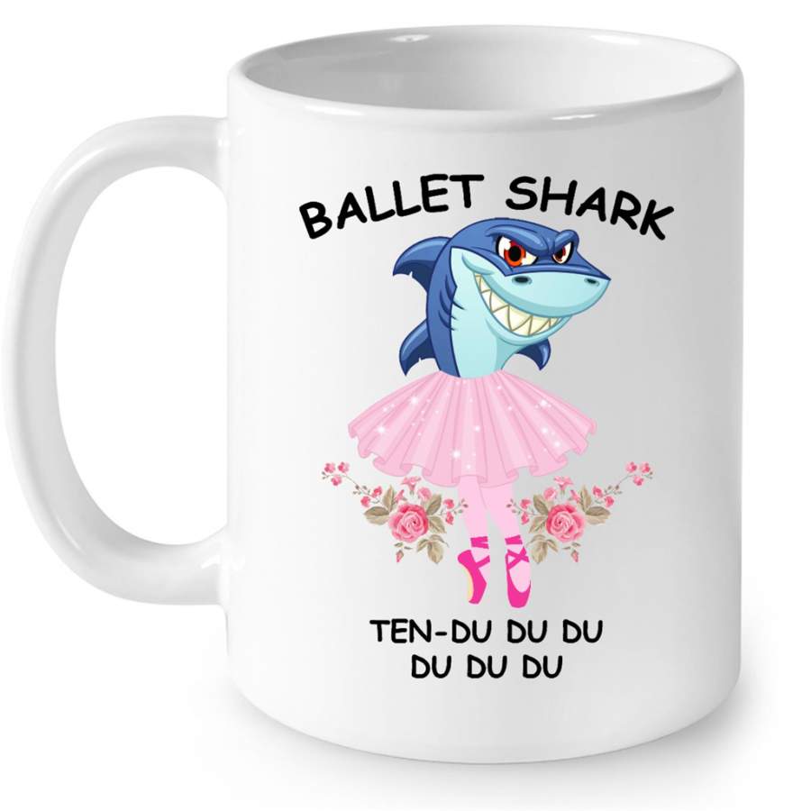 Ballet Shark Ten-Du Du Du Du Du Du – Full-Wrap Coffee White Mug