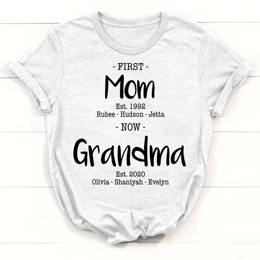 Lovelypod – First Mom Est Now Grandma Est Custom Shirt, Mother’s Day Shirt