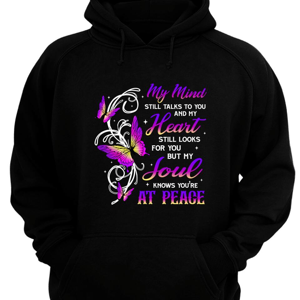 My Mind Still Talks To You Hoodie, Memorial Gift