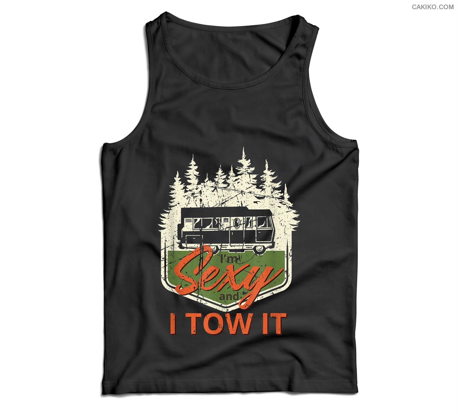 I’M Sexy And I Tow It Camper Summer Vacation Beer Men Tank Top