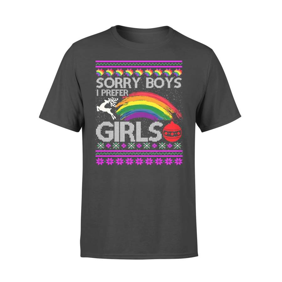 Sorry Boys I Prefer Girls LGBTQ Gay Ugly Christmas T-shirt – Standard T-shirt