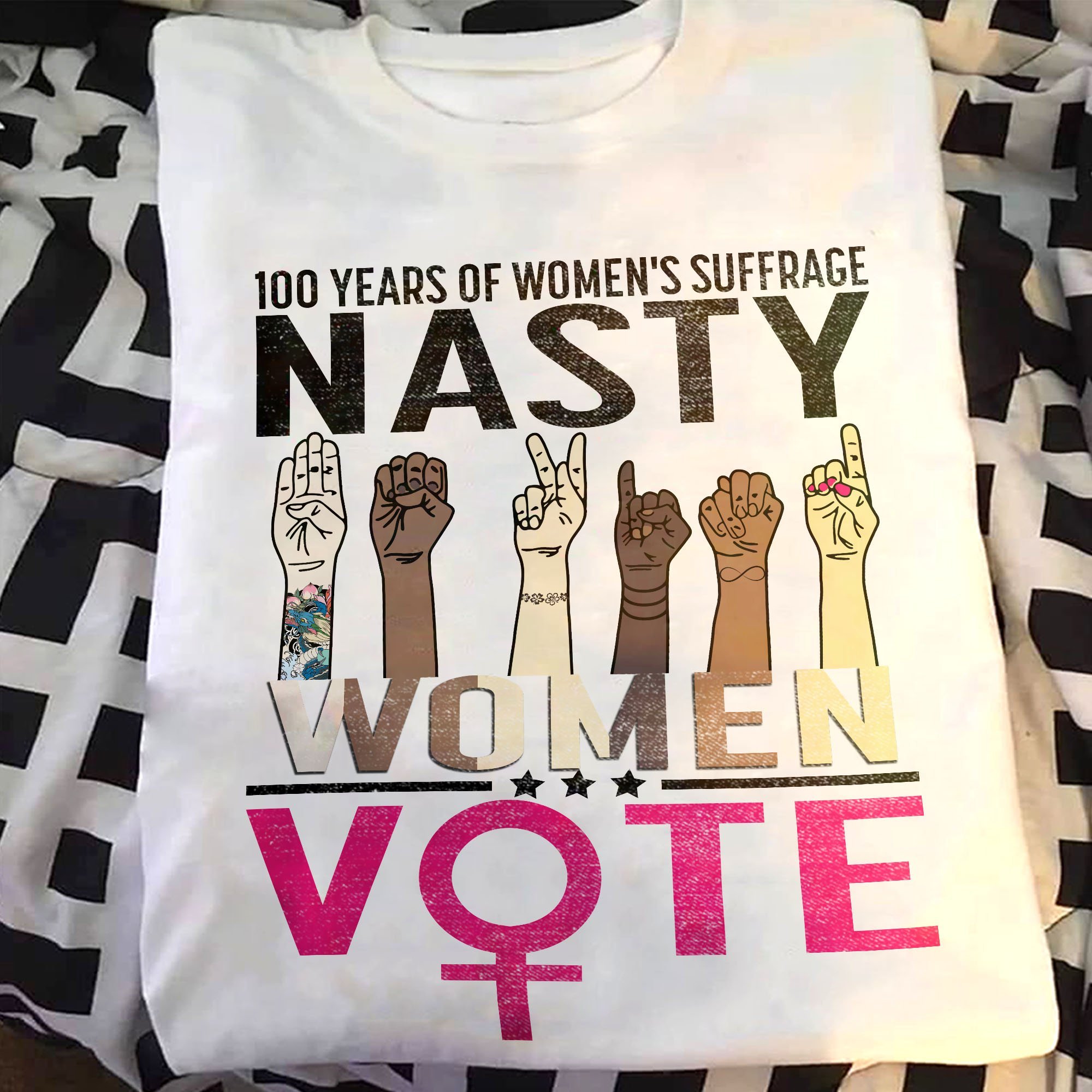 100 Years Of Women’S Suffrage Nasty Women Vote Unisex T-Shirt Hoodie Sweatshirt Plus Size S-5Xl