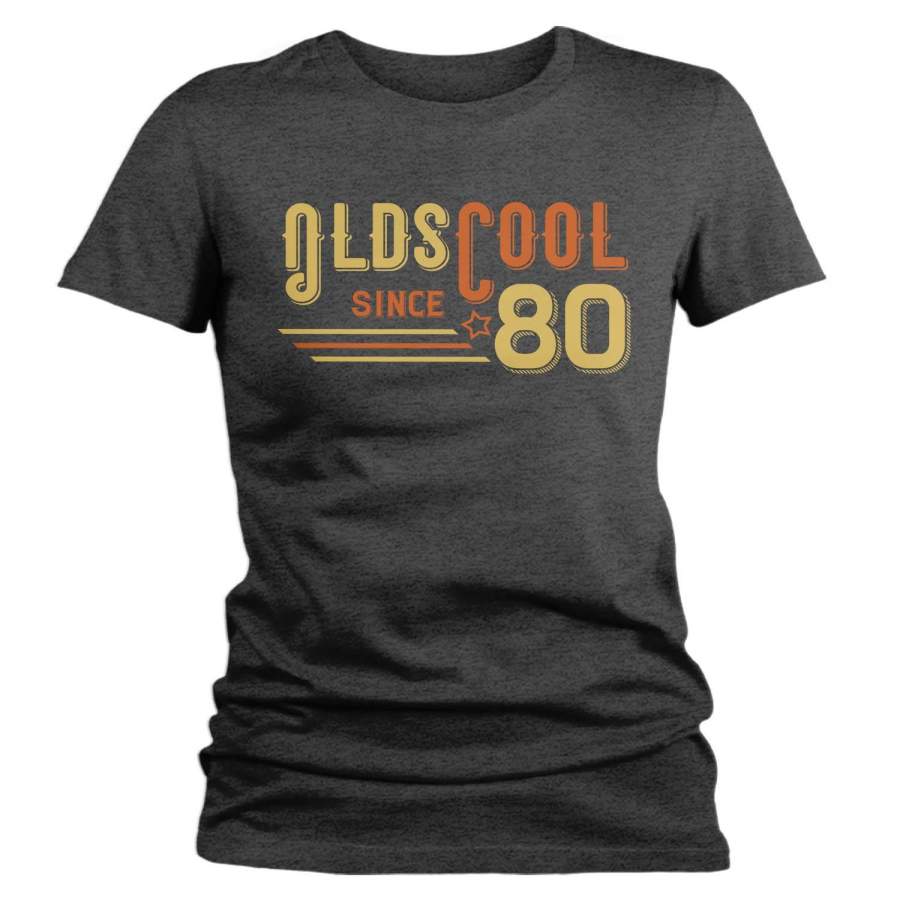 Women’s Vintage T Shirt 1980 Birthday Shirt Olds Cool 40th Birthday Tee Retro Gift Idea Vintage Tee Oldscool Shirts