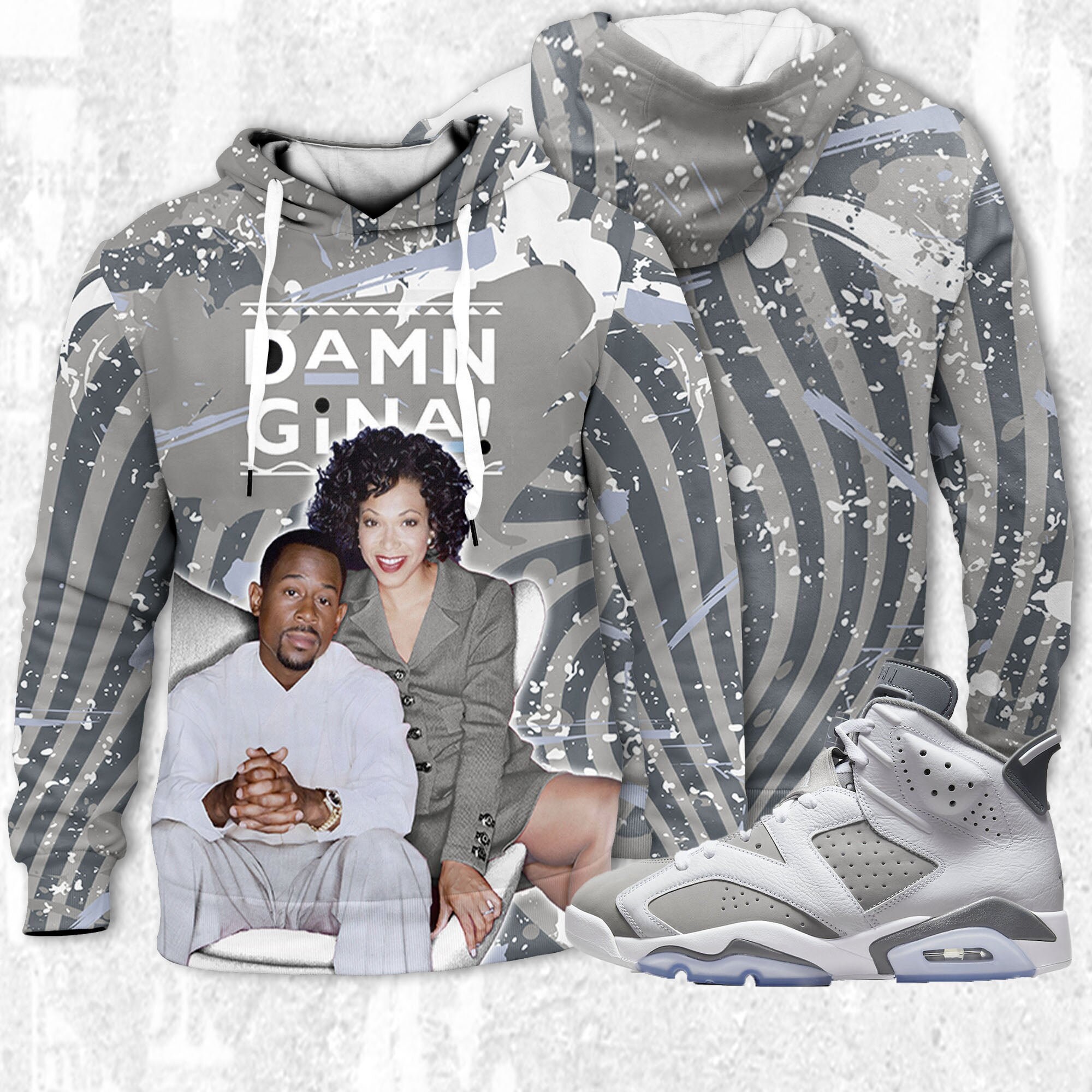 Damn Gina 3D Humor 90s Unisex Hoodie 3D match Jordan 6 Cool Grey Air Jordan Jordan MatchHoodie