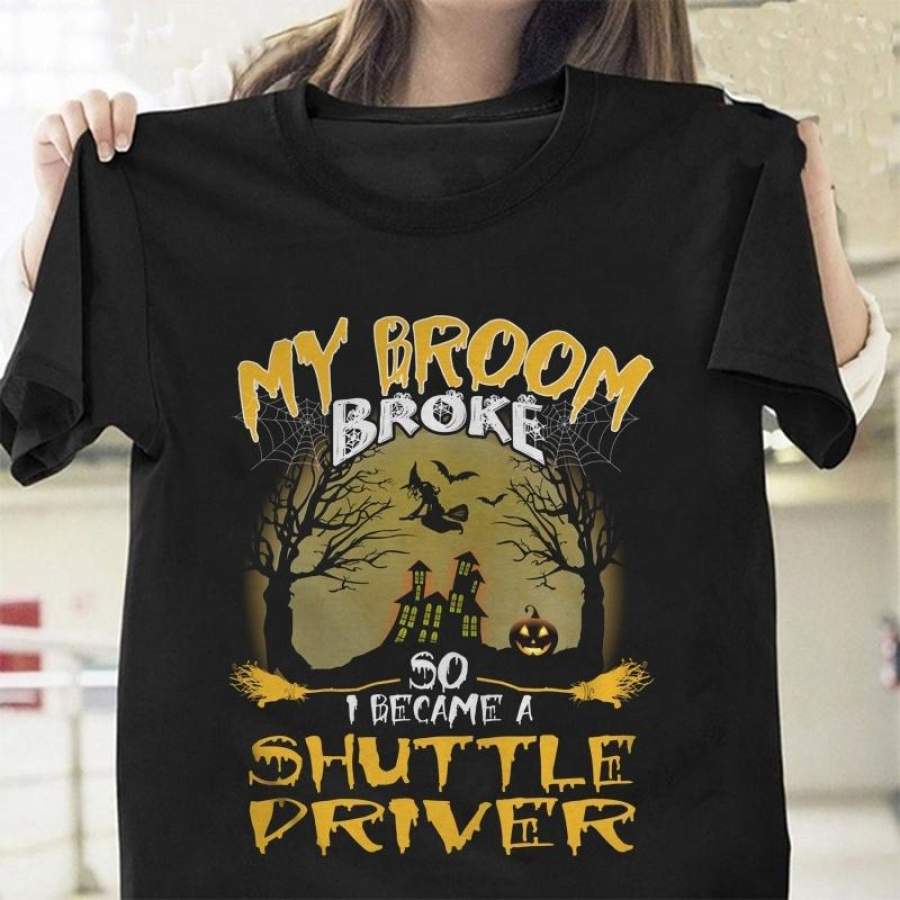 Shuttle Driver Broom Halloween T Shirt