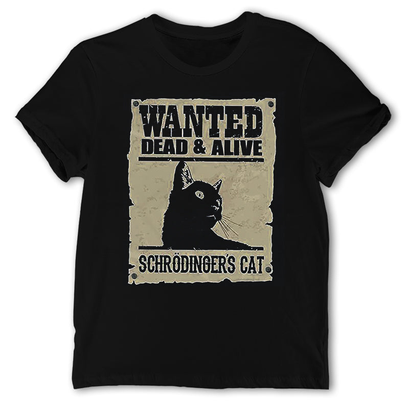 Wanted Dead And Alive Schrodingers Cat Shirt, Vintage Black Cat Shirt, Funny Cat Hoodie, Gift For Cat Lovers, Pet Lover Gift