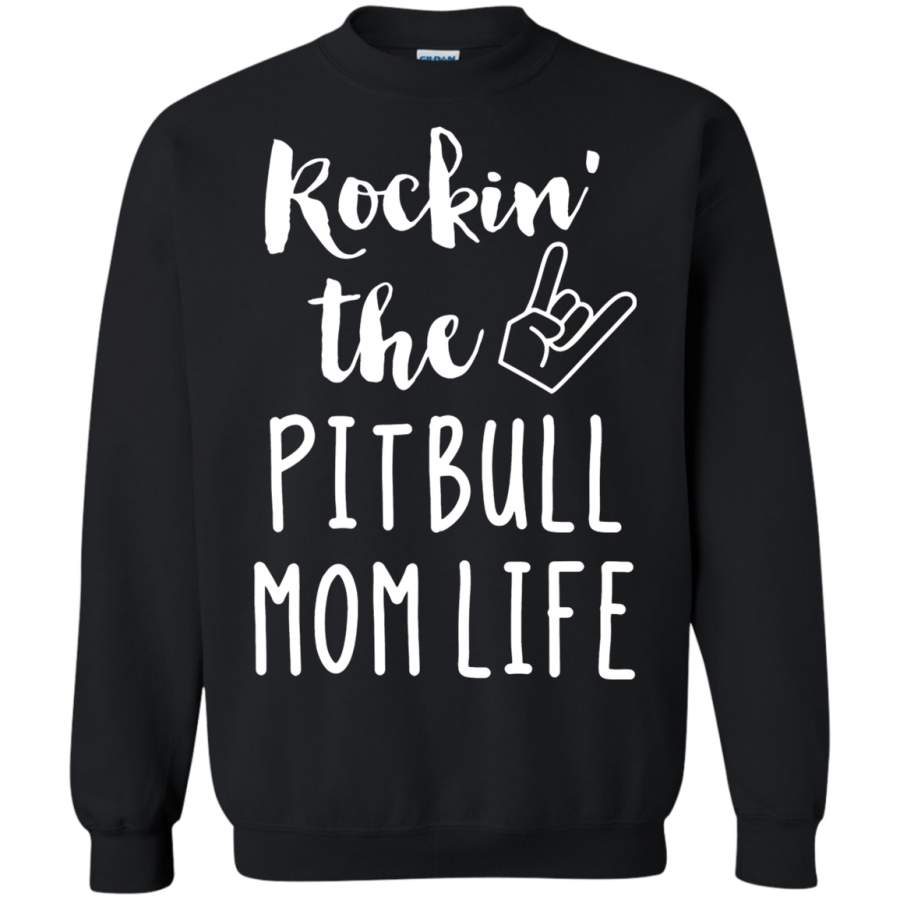 AGR Rockin’ The Pitbull Mom Life Dog-Lover Sweatshirt