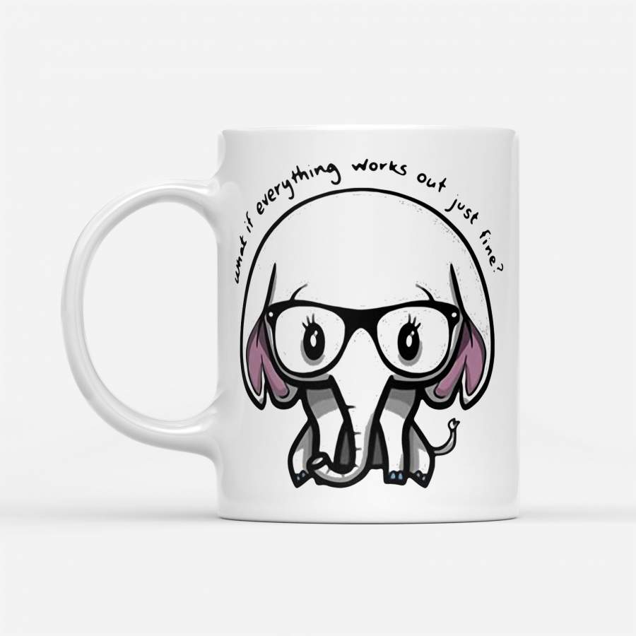 Elephant What If Everything Works Out – White Mug