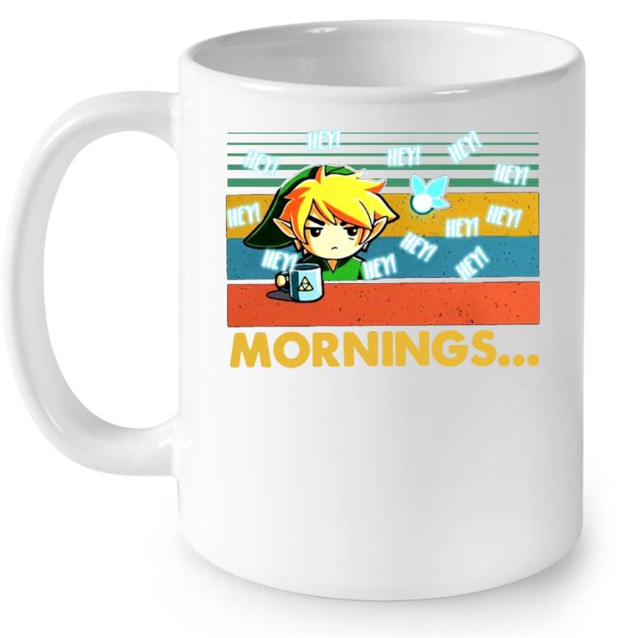 Zelda, Hey Mornings Funny Classic Vintage B – Full-Wrap Coffee White Mug