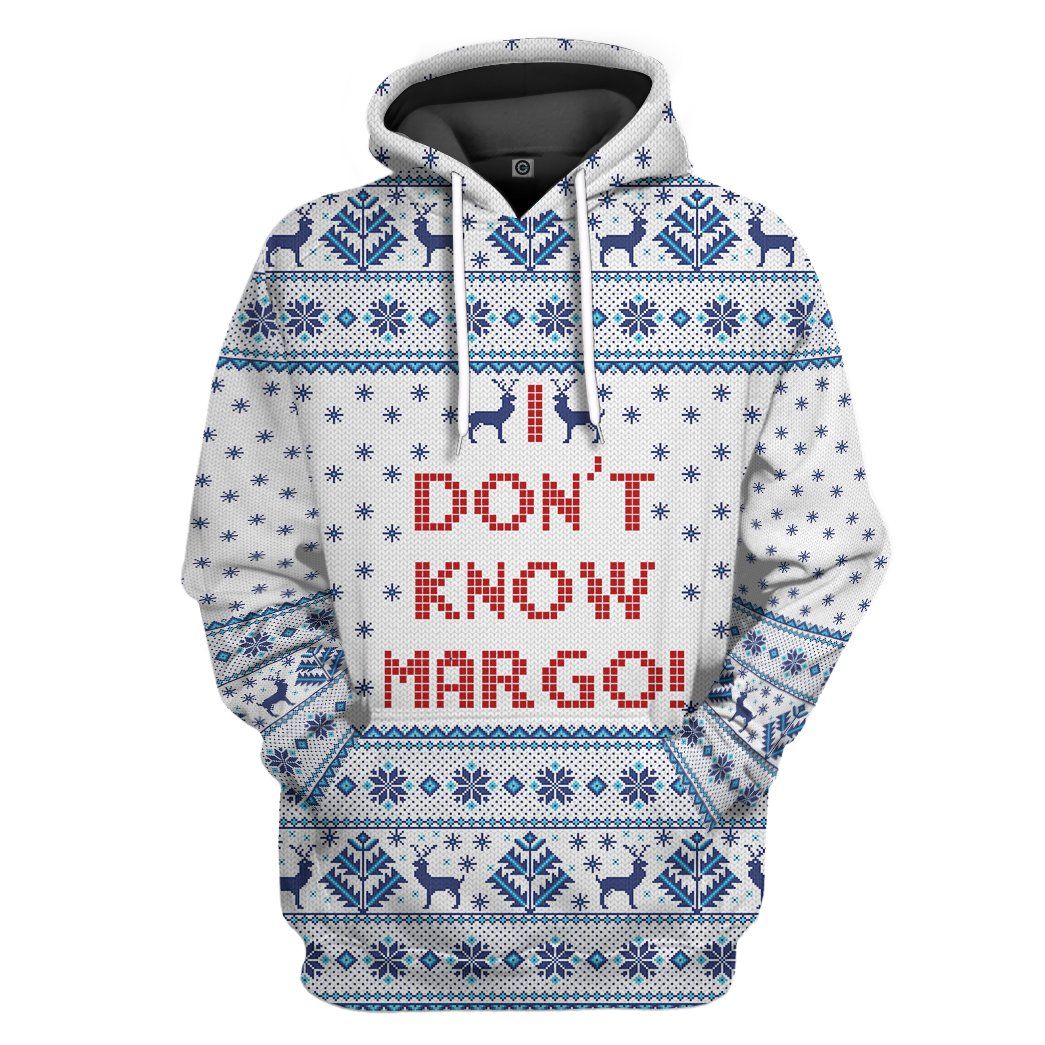 Casespring 3D I Dont Know Margo National Lampoons Christmas Vacation Ugly Sweater Custom Tshirt Hoodie Apparel