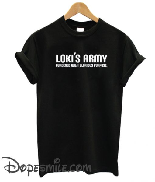 Loki’s Army cool T Shirt