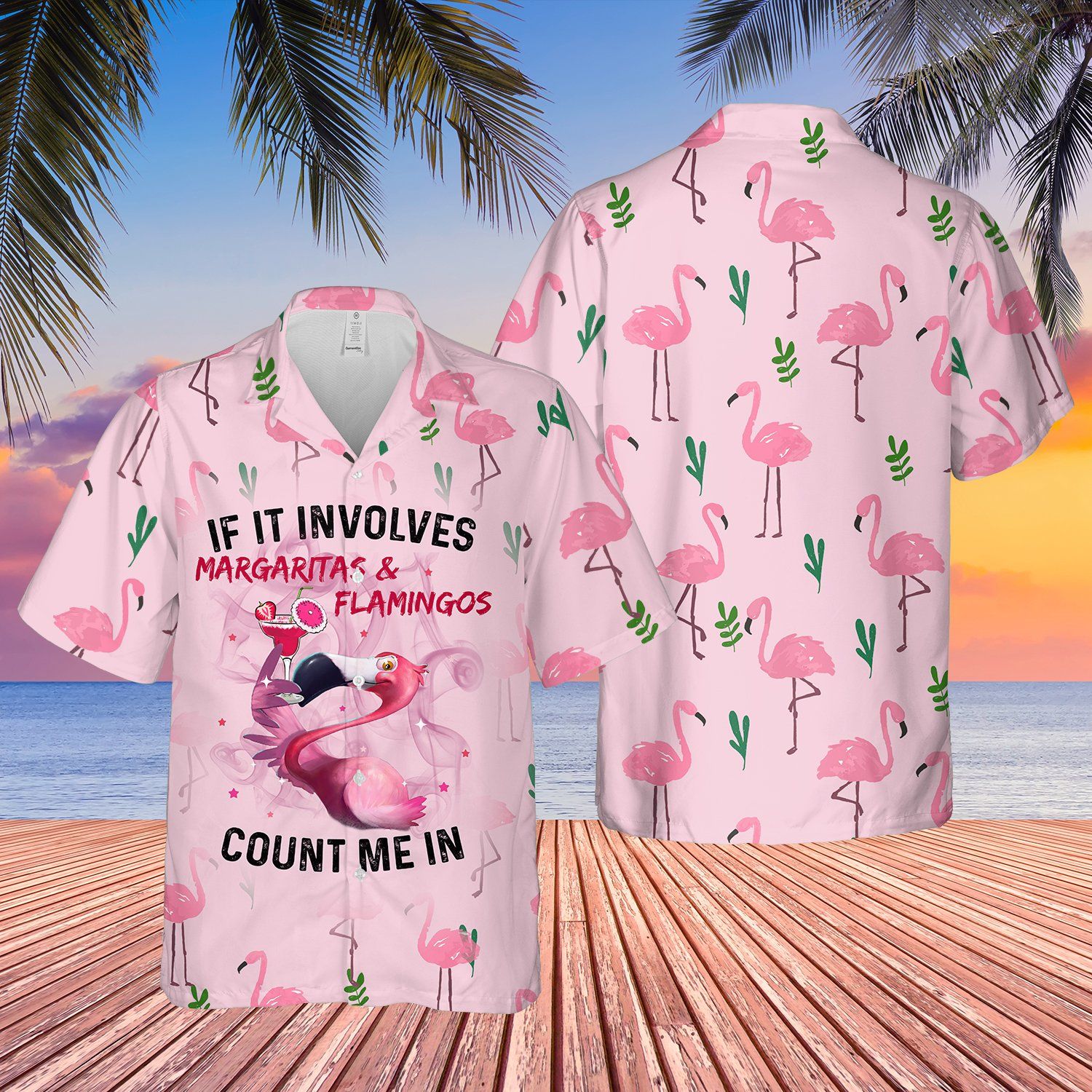 Flamingos Magaritas If It Involves Count Me In Print Short Sleeve Hawaii Shirt Ha9317