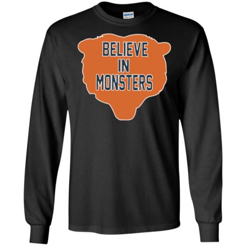 Believe In Monsters Chicago Bears Long Sleeve Shirt