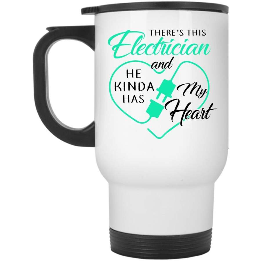 This Electrician And He Kinda Has My Heart Mug, Couple Cup (Travel Mug)