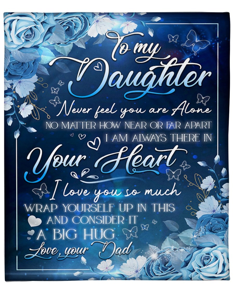 To My Daughter Blue Roses Blanket Gift For Daughter From Dad Birthday Gift Home Decor Bedding Couch Sofa Soft And Comfy Cozy