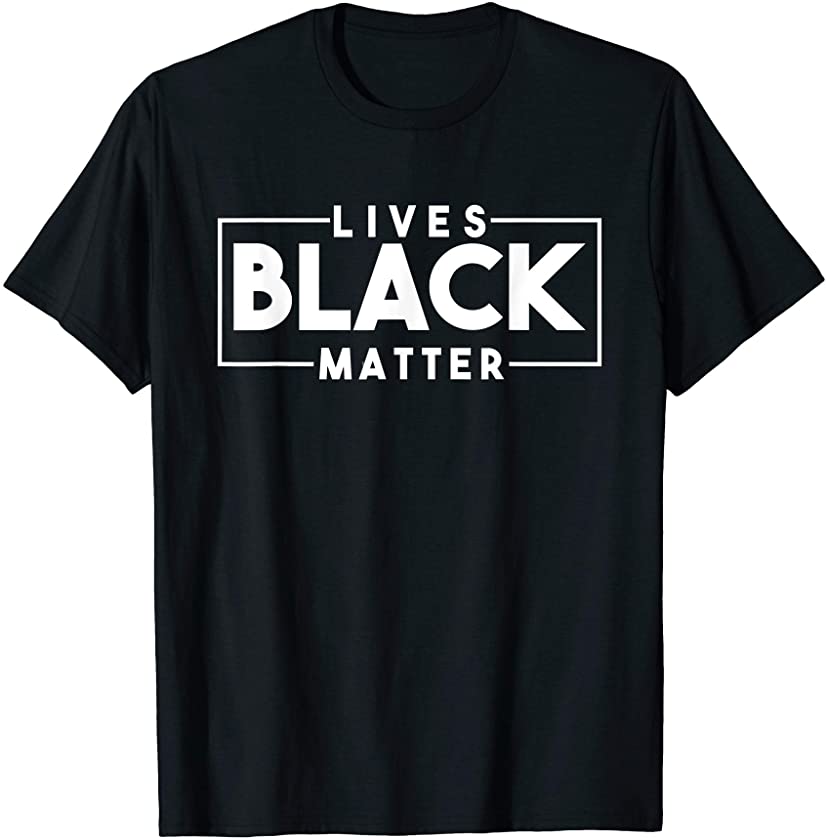 Support Black Lives Black Lives Matter BLM Support T-Shirt