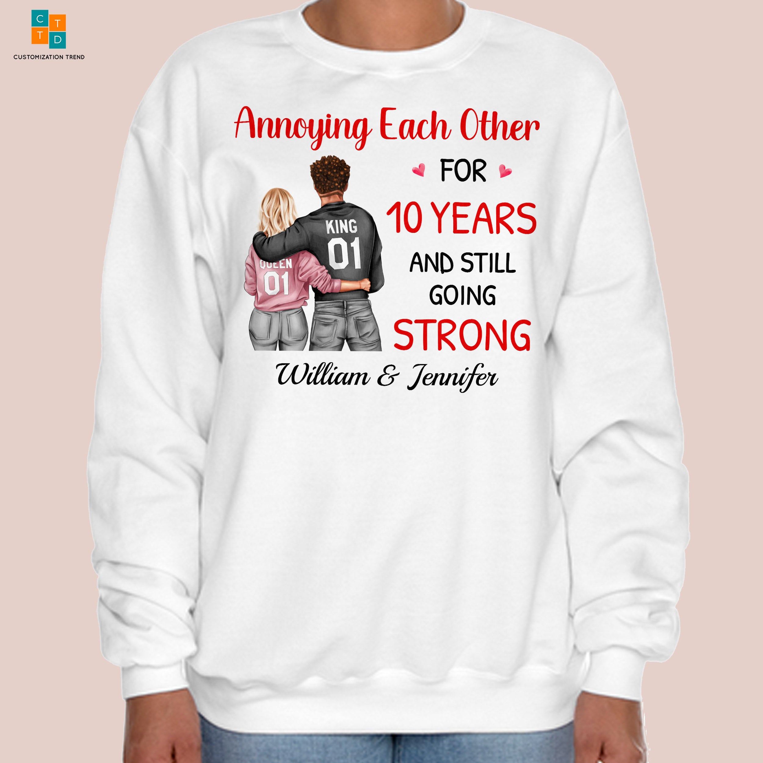 Personalized Annoying Each Other For Years King Queen Sweatshirt, Custom Husband And Wife Sweatshirt