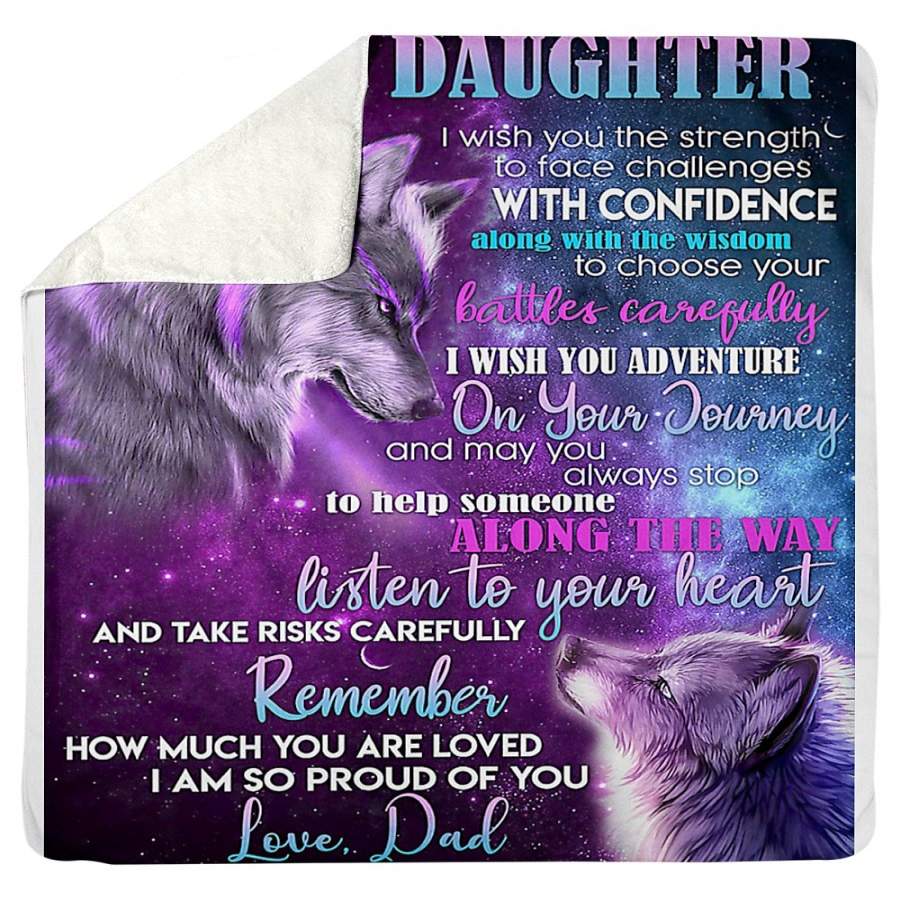 Wolf To My Daughter Sou Proud Of You Love Dad Sherpa Blanket