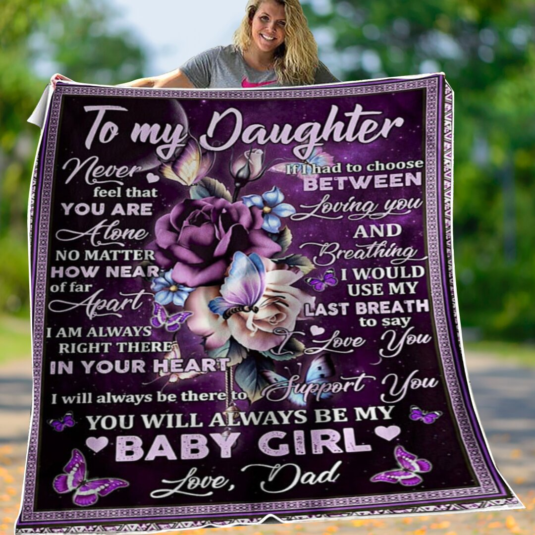 To My Daughter I Love You Support You Butterfly And Rose Blanket Gift For Daughter From Dad Birthday Gift Home Decor Bedding Couch Sofa Soft And Comfy Cozy