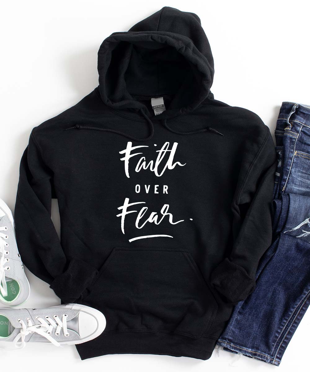 Faith Over Fear Hoodie