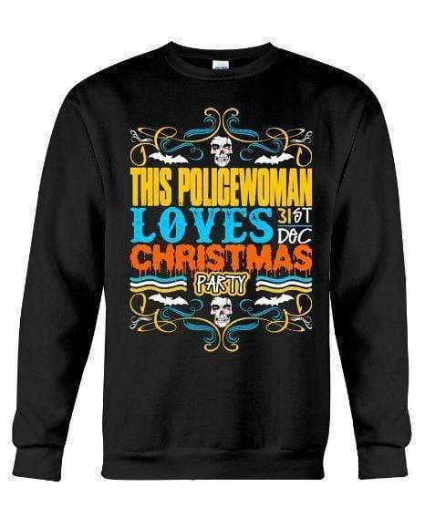 This Policewoman Loves 31st Dec Christmas Party – Unisex – Sizes Small to 5XL Ugly Christmas Sweater