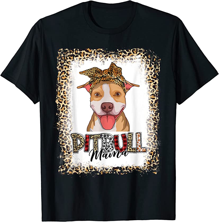 Bleached Pittie Mama Pitbull Funny Leopard Dog Mothers Day T-Shirt