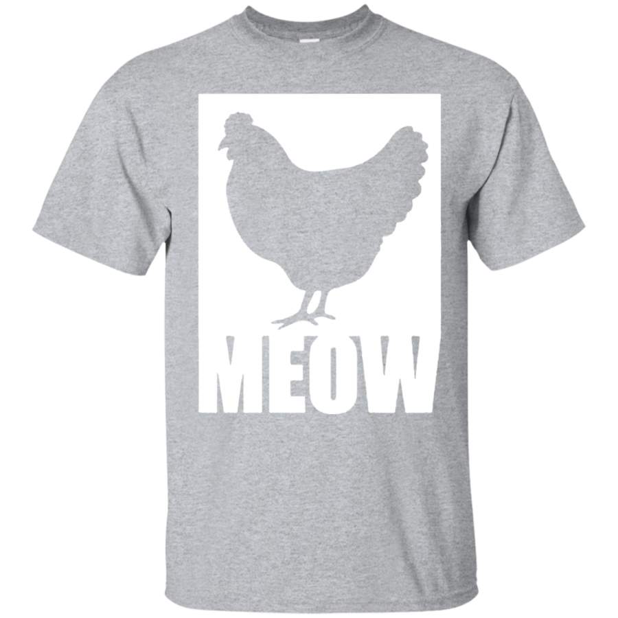 AGR Chicken Meow ,Funny Chicken Meow Shirt