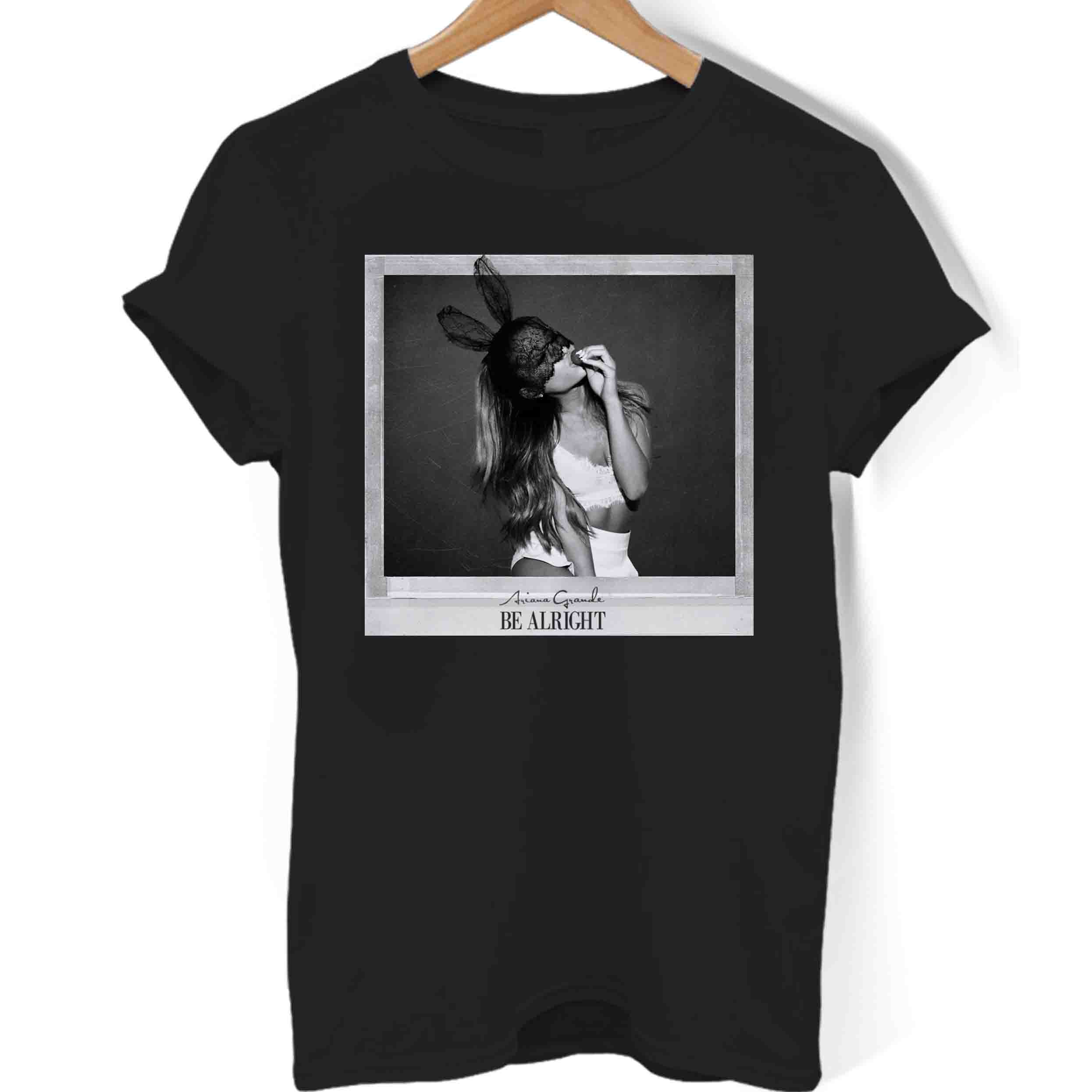 Ariana Grande Be Alright Women T-Shirt