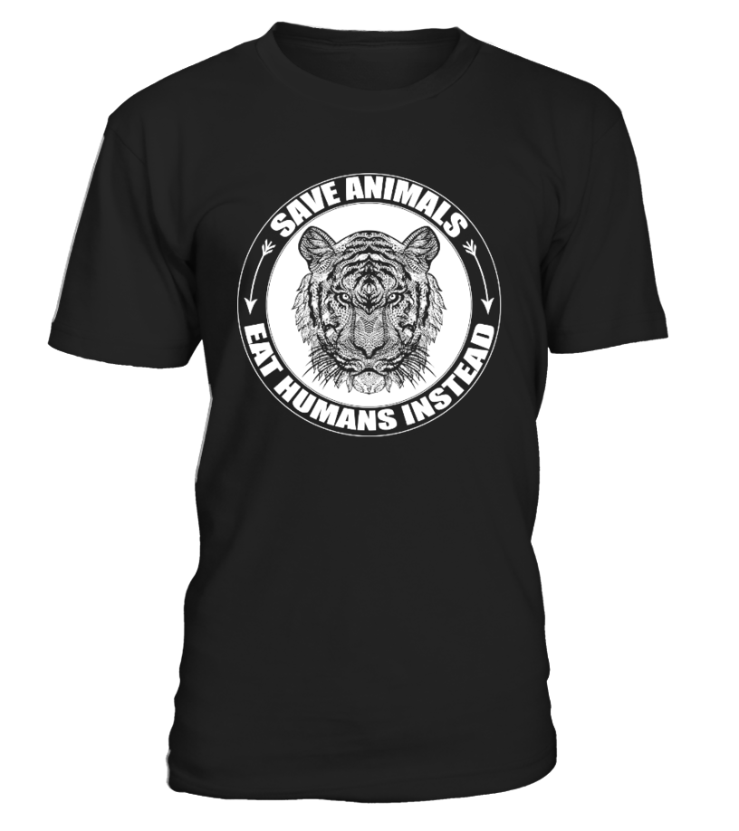 Save Animals Eat Humans Instead T Shirts C-Eqbma