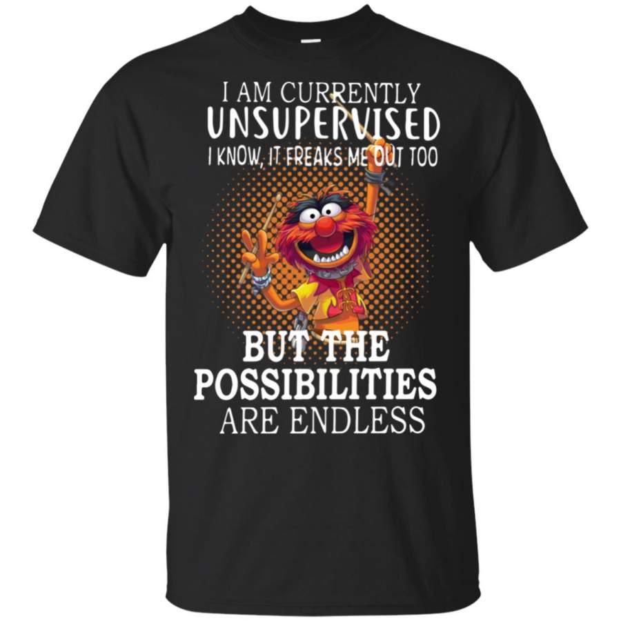 Animal Muppets I Am Currently Unsupervised I Know It Freaks Me Out Too T Shirt – Moano Store