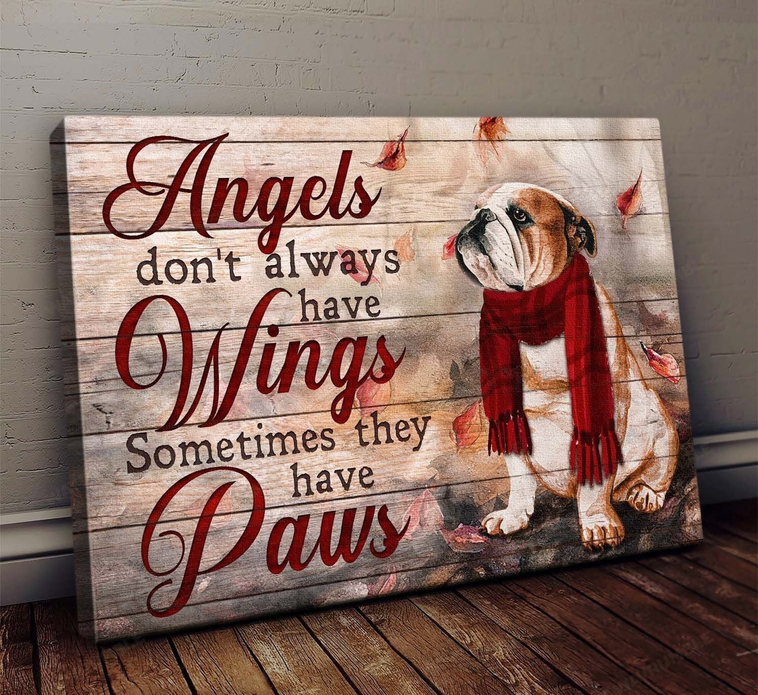 Bulldog Poster – Angels Don’T Always Have Wings Canvas Home Decoration Birthday Gifts For Men Women – Gigo Smart