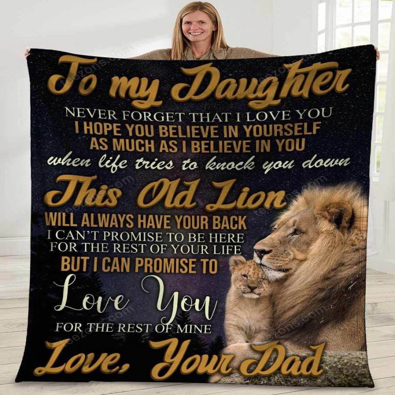 To My Daughter Never Forget That I Love You Lion Dad Ultra Soft Cozy Plush Fleece Blanket