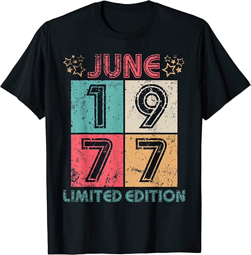 Vintage In June 1977 Limited Edition Happy Birthday 44 Years T-Shirt