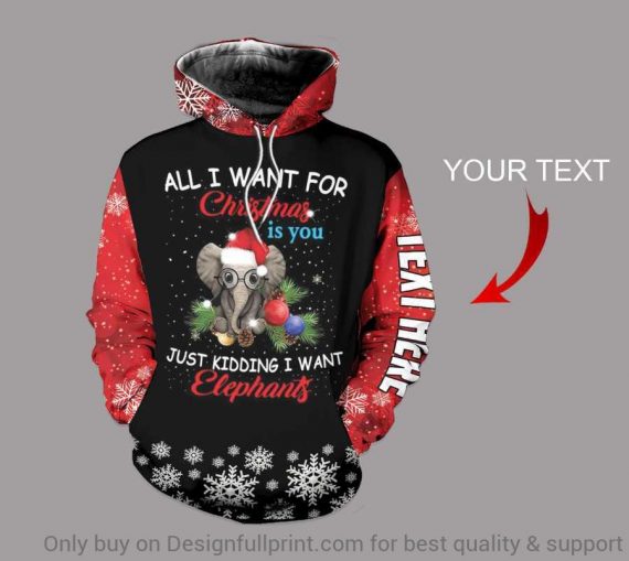 Personalized All I Want For Christmas Is Elephants Us Unisex Size Hoodie