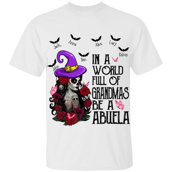 In A World Full Of Grandma | Personalized Shirt