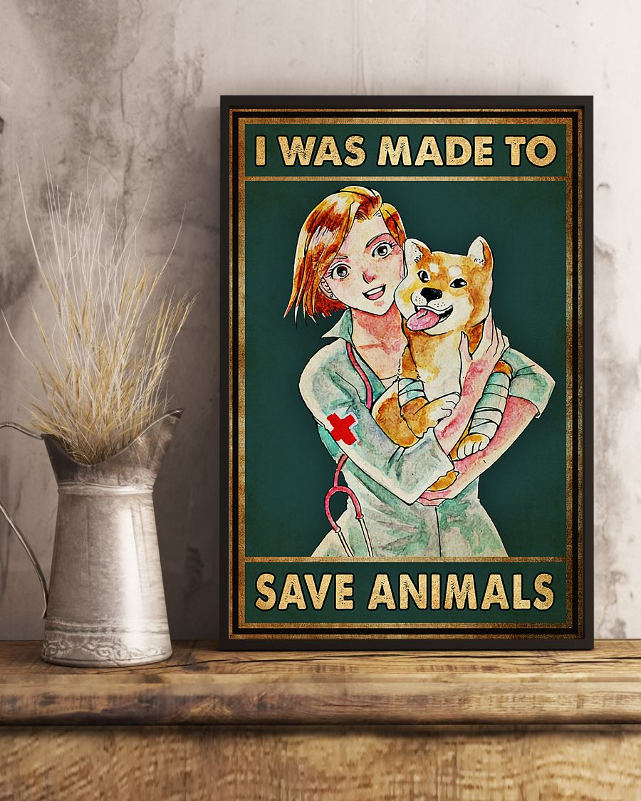 Veterinarian Cat Dog Loves Canvas Prints I Was Made To Save Animals Vintage Wall Art Gifts Vintage Home Wall Decor Canvas – Mostsuit