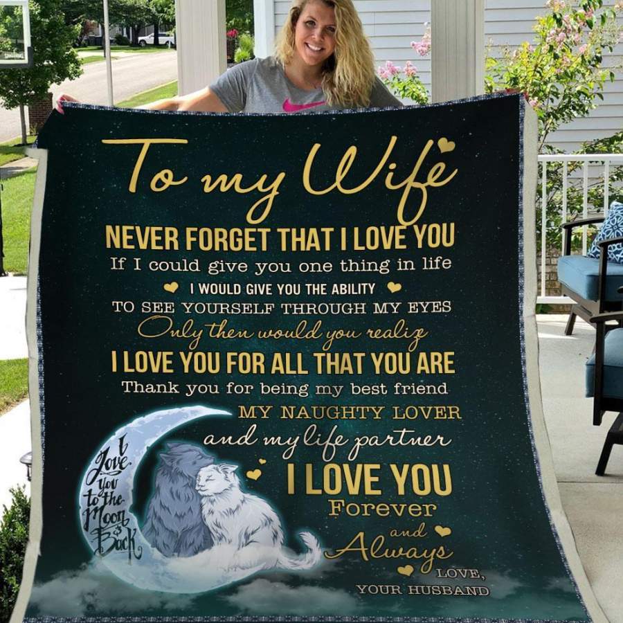 Gift For Wife I Love You For All That You Are – Blanket Christmas Gift Ideas