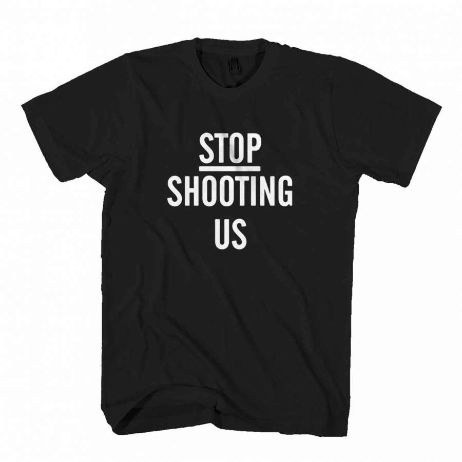 Black Lives Matter Stop Shooting Us Black Power Police Shooting Rip Alton Sterling Rip Philando Castile Man’s T-Shirt