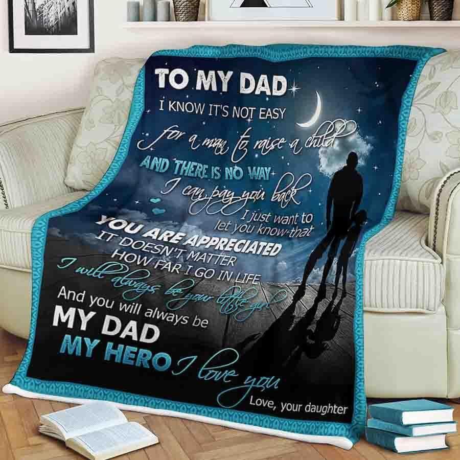 To My Dad,You Will Always Be My Dad,Fleece Blanket Gift For Father Family Home Decor Bedding Couch Sofa Soft And Comfy Cozy